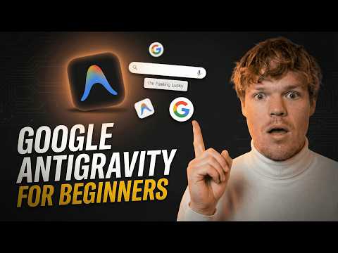Video thumbnail: How To Use Google Antigravity For Beginners