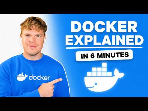 Video thumbnail: Docker Explained in 6 Minutes (for beginners)