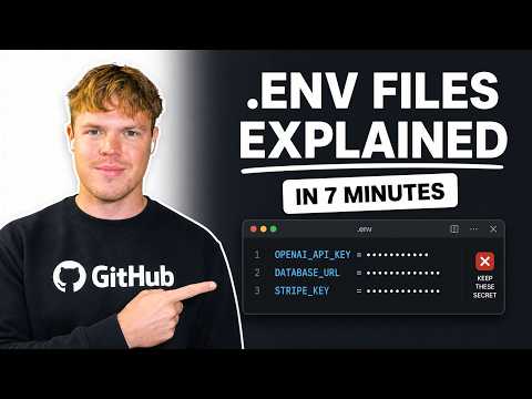 Video thumbnail: .ENV Files Explained in 7 Minutes (for beginners)