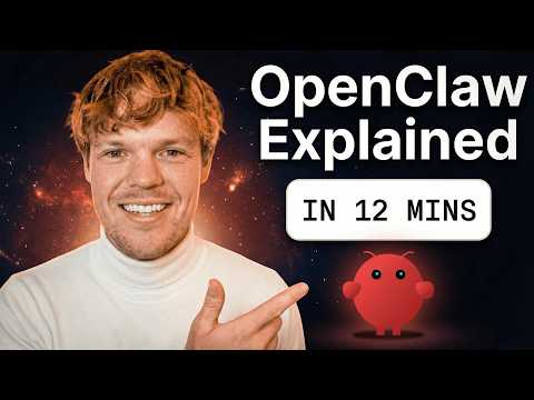 Video thumbnail: OpenClaw Explained in 12 Minutes (for beginners)