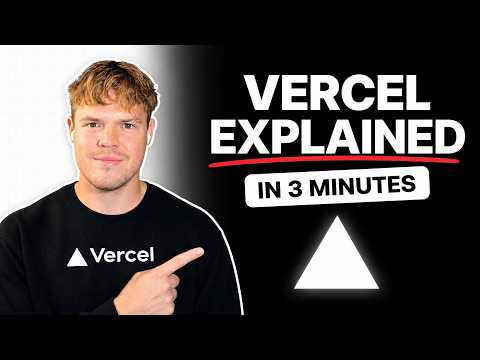 Video thumbnail: Vercel Explained in 3 Minutes (for beginners)